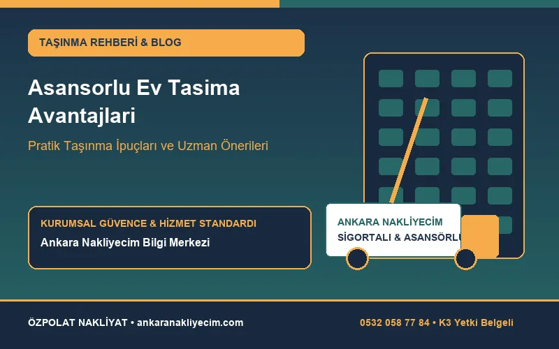 Dış Cephe Asansörü ile Ev Taşımanın Avantajları Nelerdir?