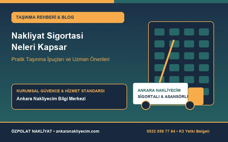 Ev Taşırken Yapılan Eşya Sigortası Neleri Karşılar?